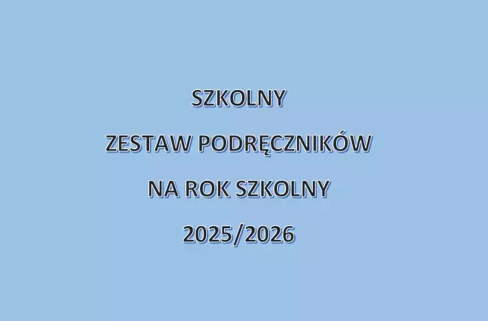 Zdjęcie do Szkolny zestaw podręcznik&oacute;w, materiał&oacute;w edukacyjnych i materiał&oacute;w ćwiczeniowych obowiązujących w Szkole Podstawowej w Nasiadkach w roku szkolnym 2025/2026